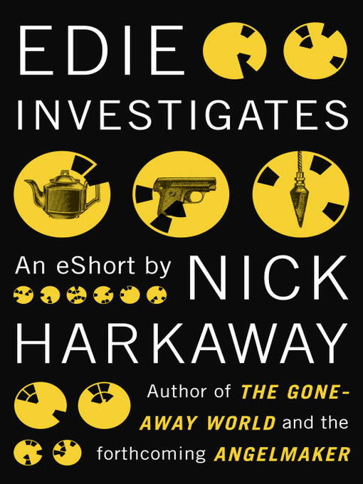 Title details for Edie Investigates by Nick Harkaway - Available
